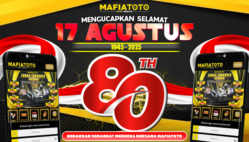 MAFIATOTO MENGUCAPKAN 17 AGUSTUS 2025